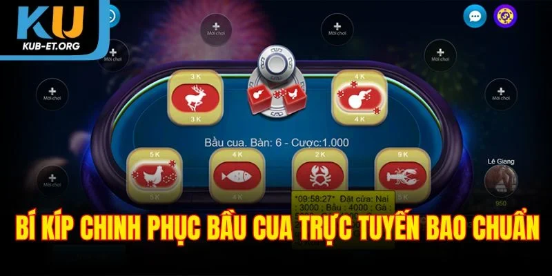 bi-kip-chinh-phuc-bau-cua-truc-tuyen-bao-chuan
