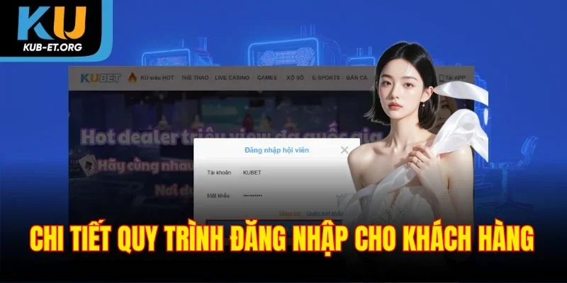 chi-tiet-qua-trinh-dang-nhap-cho-khach-hang
