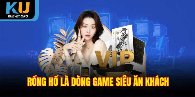 ron-ho-la-dong-game-sieu-an-khach