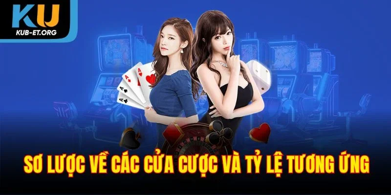 so-luoc-ve-cac-cua-cuoc-va-ty-le-tuong-ung