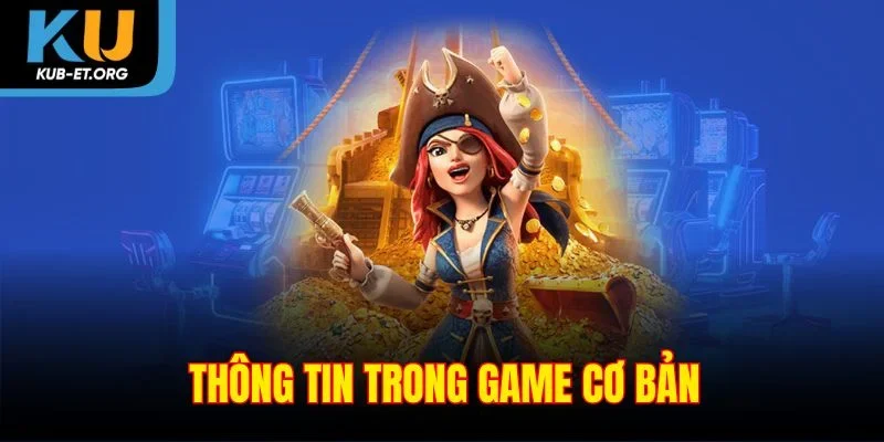 thong-tin-trong-game-co-ban