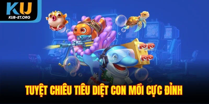 tuyet-chieu-tieu-diet-con-moi-cuc-dinh